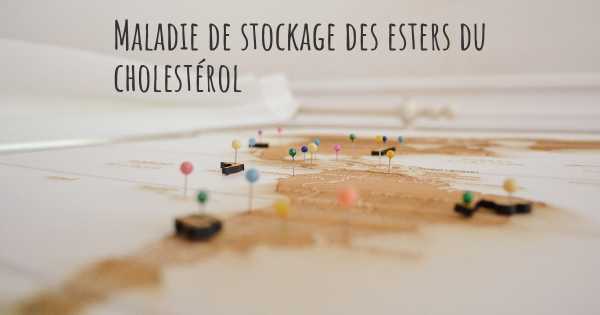 Maladie de stockage des esters du cholestérol