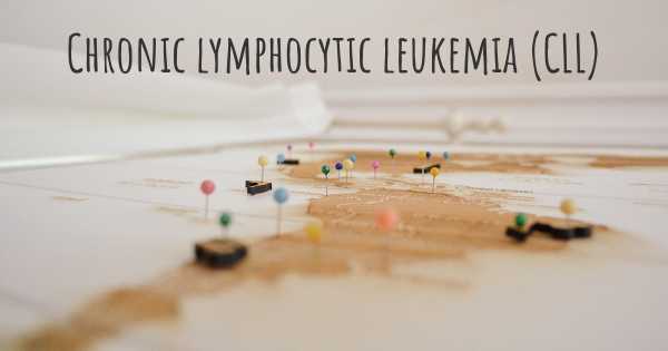 Chronic lymphocytic leukemia (CLL)