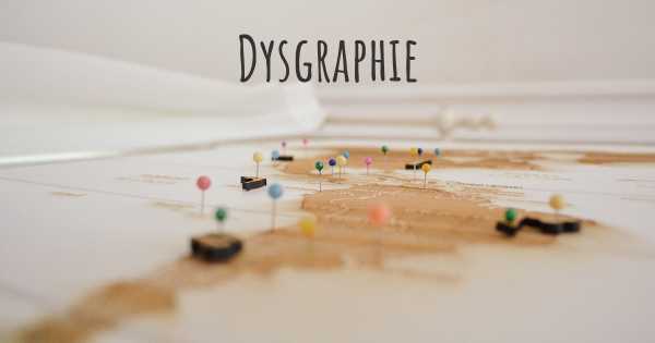 Dysgraphie
