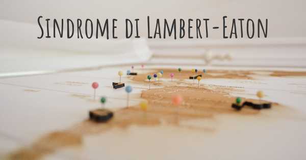 Sindrome di Lambert-Eaton