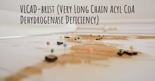 VLCAD-brist (Very Long Chain Acyl CoA Dehydrogenase Deficiency)