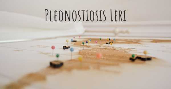 Pleonostiosis Leri