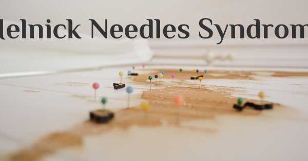 Melnick Needles Syndrome