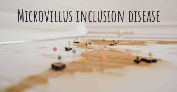 Microvillus inclusion disease