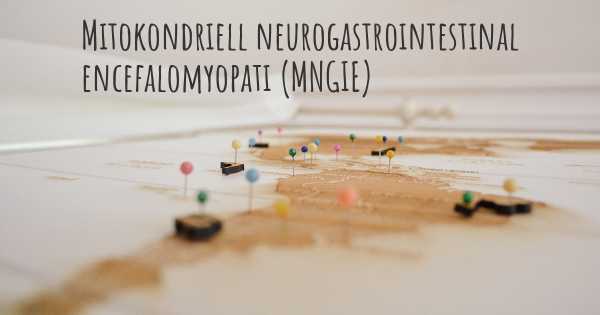Mitokondriell neurogastrointestinal encefalomyopati (MNGIE)