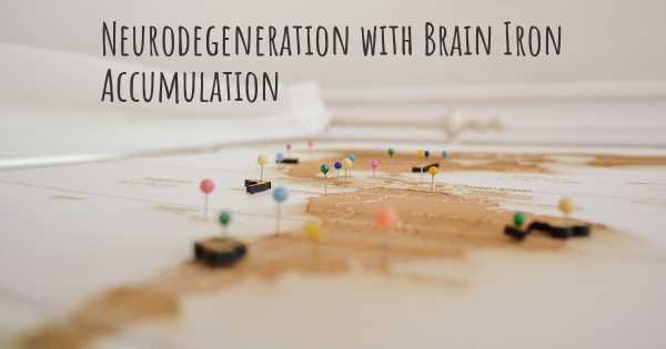 Neurodegeneration with Brain Iron Accumulation