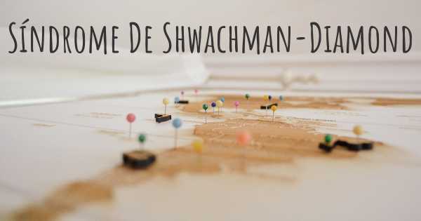 Síndrome De Shwachman-Diamond