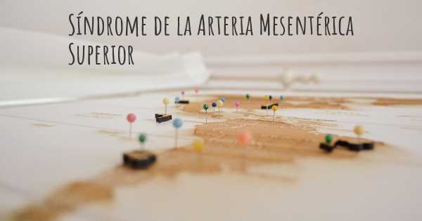 Síndrome de la Arteria Mesentérica Superior