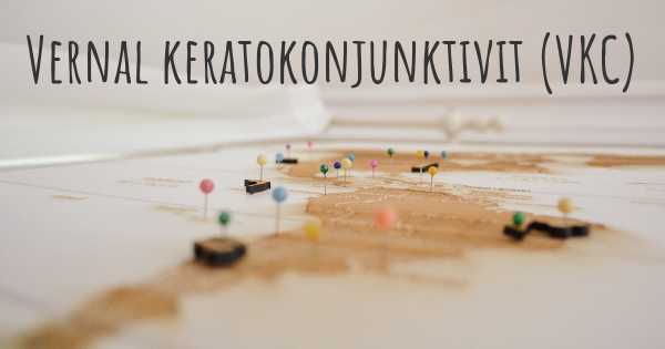 Vernal keratokonjunktivit (VKC)