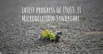 Latest progress of 19q13.11 Microdeletion Syndrome