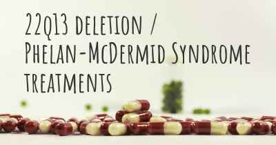 22q13 deletion / Phelan-McDermid Syndrome treatments