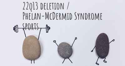 22q13 deletion / Phelan-McDermid Syndrome sports