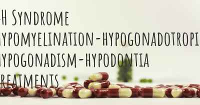 4H Syndrome Hypomyelination-hypogonadotropic hypogonadism-hypodontia treatments
