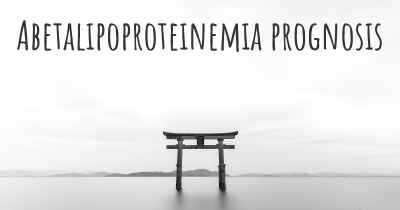Abetalipoproteinemia prognosis