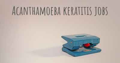 Acanthamoeba keratitis jobs