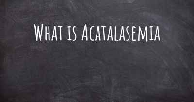 What is Acatalasemia