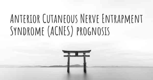 Anterior Cutaneous Nerve Entrapment Syndrome (ACNES) prognosis