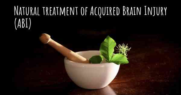 Natural treatment of Acquired Brain Injury (ABI)