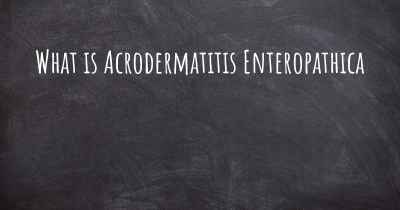 What is Acrodermatitis Enteropathica