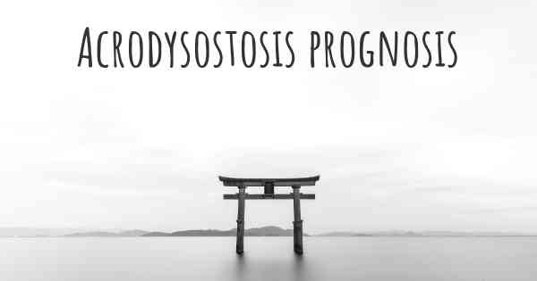Acrodysostosis prognosis