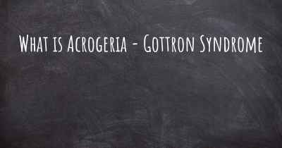 What is Acrogeria - Gottron Syndrome