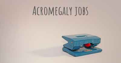 Acromegaly jobs