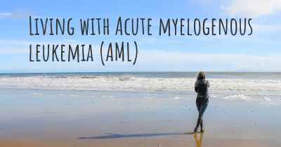 Living with Acute myelogenous leukemia (AML)