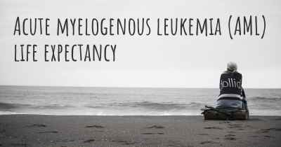 Acute myelogenous leukemia (AML) life expectancy