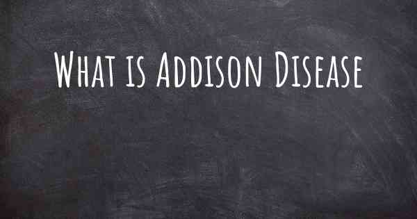 What is Addison Disease