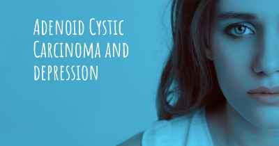 Adenoid Cystic Carcinoma and depression