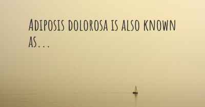 Adiposis dolorosa is also known as...