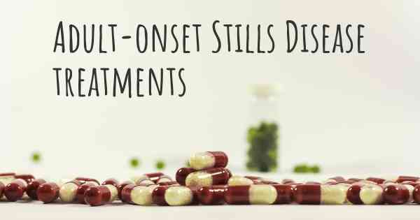 Adult-onset Stills Disease treatments