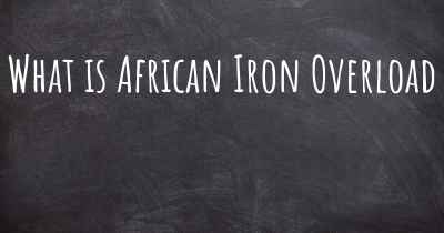 What is African Iron Overload