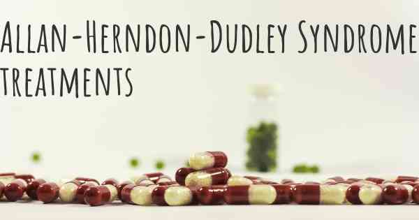 Allan-Herndon-Dudley Syndrome treatments