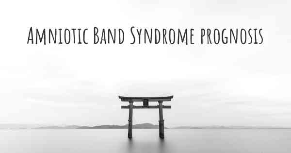 Amniotic Band Syndrome prognosis
