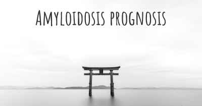 Amyloidosis prognosis