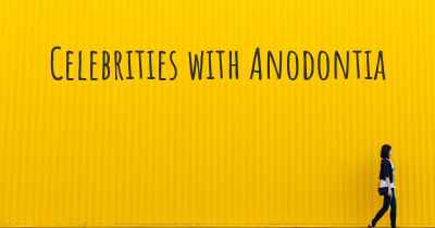 Celebrities with Anodontia