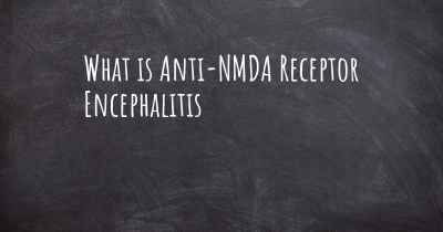 What is Anti-NMDA Receptor Encephalitis