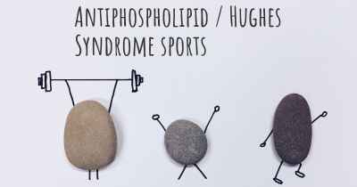 Antiphospholipid / Hughes Syndrome sports