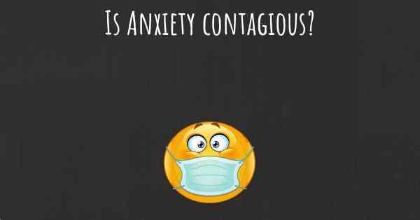Is Anxiety contagious?