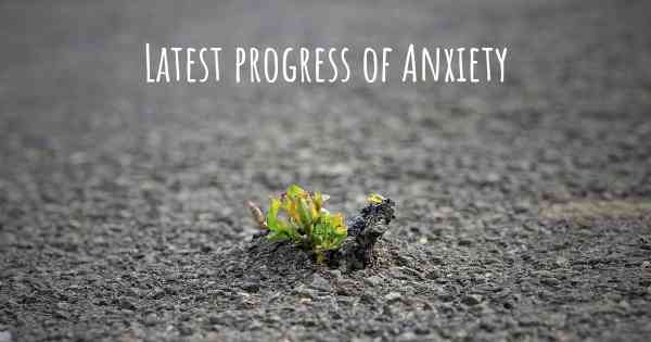 Latest progress of Anxiety