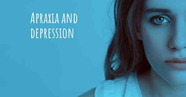 Apraxia and depression
