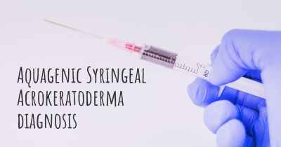 Aquagenic Syringeal Acrokeratoderma diagnosis