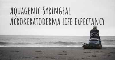 Aquagenic Syringeal Acrokeratoderma life expectancy