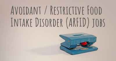 Avoidant / Restrictive Food Intake Disorder (ARFID) jobs