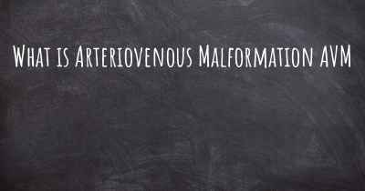 What is Arteriovenous Malformation AVM