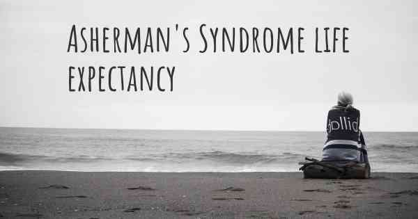 Asherman's Syndrome life expectancy