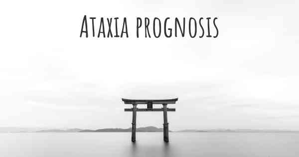 Ataxia prognosis