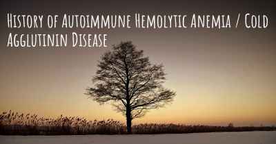 History of Autoimmune Hemolytic Anemia / Cold Agglutinin Disease