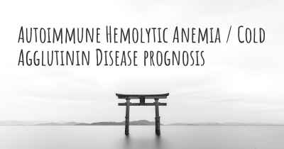 Autoimmune Hemolytic Anemia / Cold Agglutinin Disease prognosis